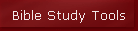 Bible Study Tools